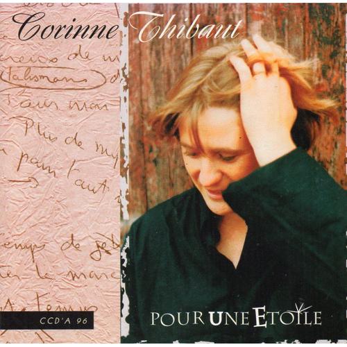 Corinne Thibaut / Pour Une Etoile/ Rarissime Cd 6 T.. Neuf Non Scelle/ Genial!!!