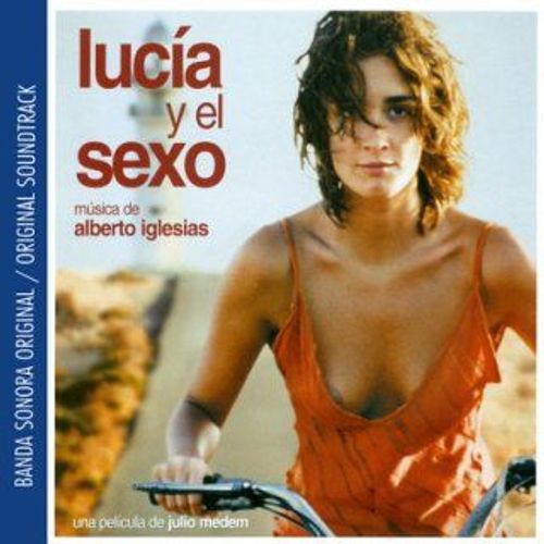 Lucia Y El Sexo  [B.O.F.]