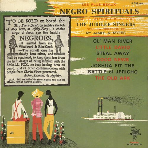 Negro Spirituals : Ol' Man River, Joshua Fit The Battle Of Jericho, Good News / Steal Away, The Old Ark, Little David