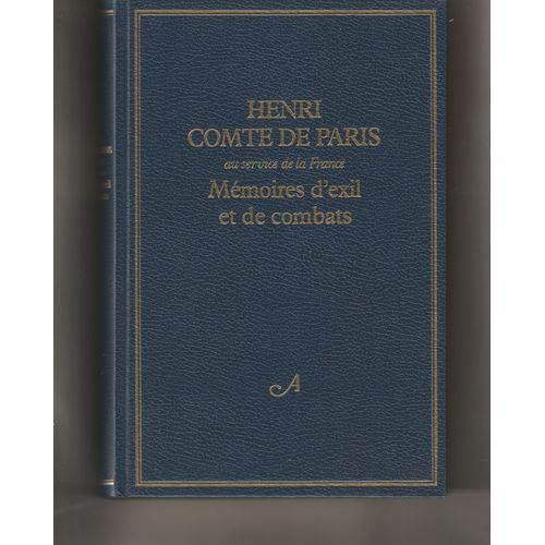 Mémoires D? Exil Et De Combats.