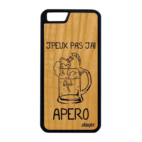 Coque J'peux Pas J'ai Apero Pour Iphone 6 6s Plus Bois Silicone Comique De Iphone 6 Plus Iphone 6s Plus