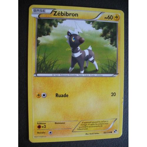 Carte Pokemon - Zébibron - 40/114 - Noir Et Blanc - 2011 - C