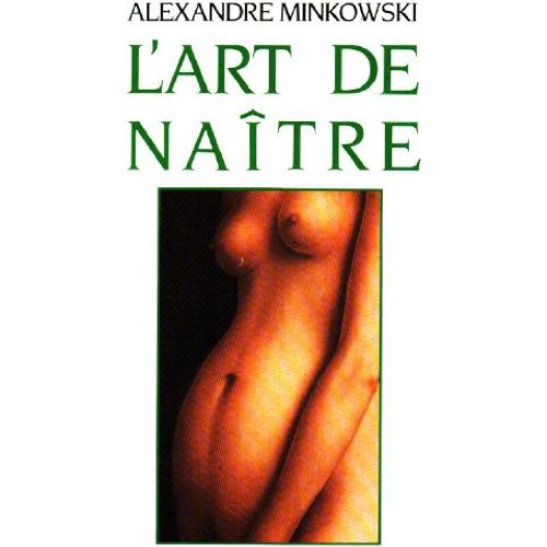 L'Art De Naitre