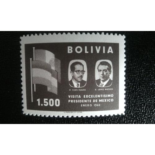 Timbre Bolivie ( Yt 380 ) 1960 Visite Du Président Mexicain A.Lopez Mateos