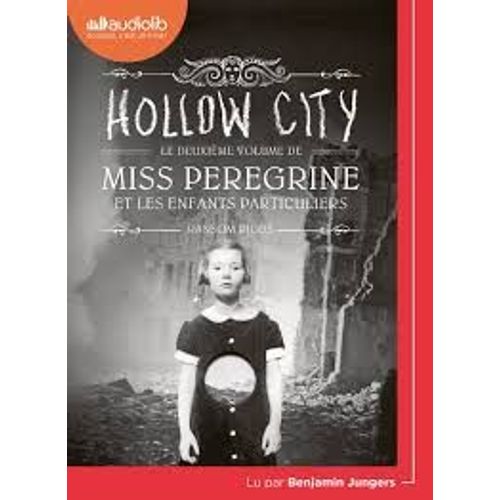 Miss Peregrine Et Les Enfants Particuliers 2 Hollow City