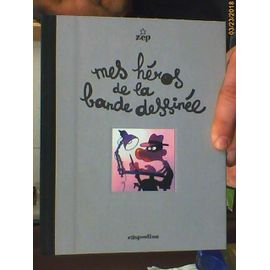 Mes Heros De La Bande Dessinée Zep Raspoutine