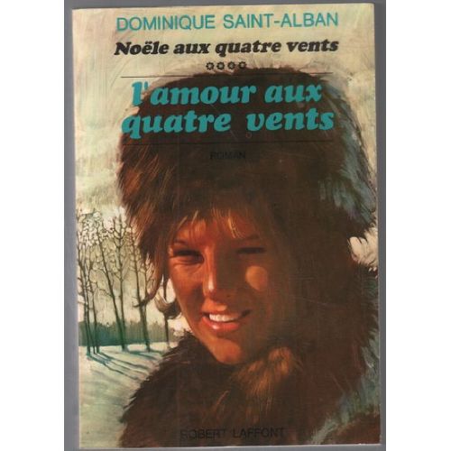 L'Amour Aux Quatre Vents / Noele Aux Quatre Vents ****