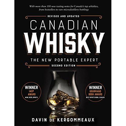 Canadian Whisky, Second Edition: The New Portable Expert