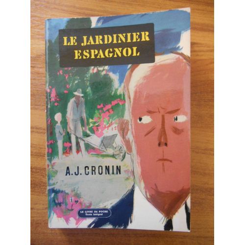 Le Jardinier Espagnol / Cronin, A-J / Réf46612