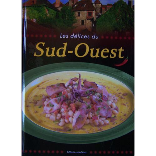 Les Délices Du Sud-Ouest