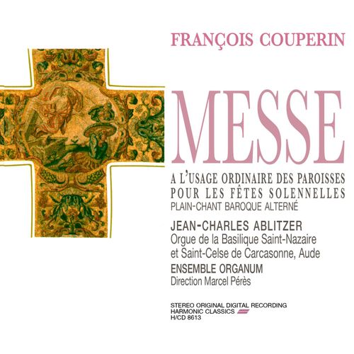 Francois Couperin - Messe