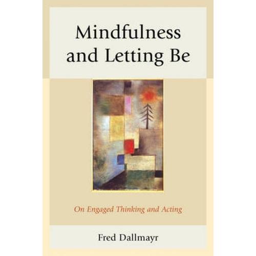 Mindfulness And Letting Be