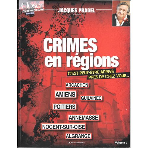 Crimes En Régions Volume 1 Closer Hors Série