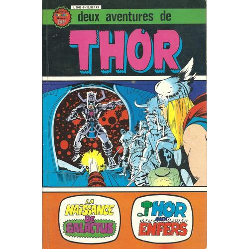 Album Relié Deux Aventures De Thor N° 9 : " La Naissance De Galactus " ( 2e Trimestre 1979 ) + " Thor Aux Enfers " ( 3e Trimestre 1979 )