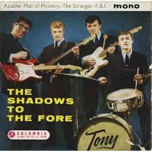 The Shadows To The Fore - Apache / Man Of Mystery / The Stranger /Fbi