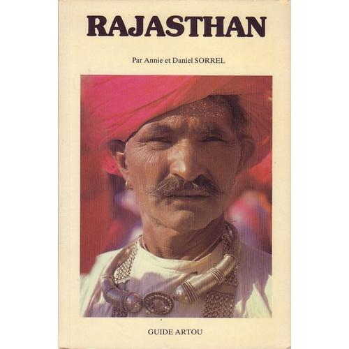Rajasthan Terre De Bravoure Et De Légendes