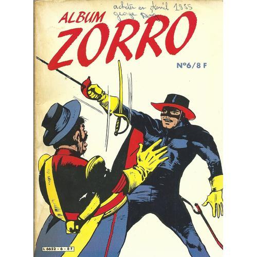 Album Relié / Recueil Zorro N° 6 ( 1983 ) : " Au Nom Du Peuple " - " Chasse Sans Merci "