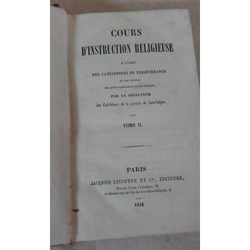 Cours D'instruction Religieuse. Tome I