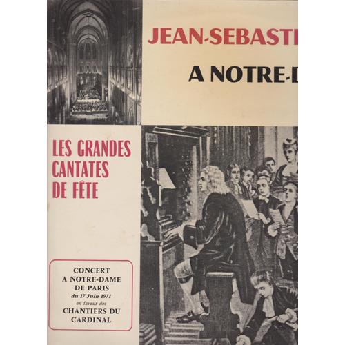 Les 5 Grandes Cantates En Fête -Bwv 147-142-249-70-130 Chantier Du Cardinal 17 Juin 1971