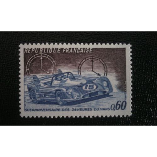 Timbre France ( Yt 1761 ) 1973 50ème Anniversaire Du Mans 24 Heures