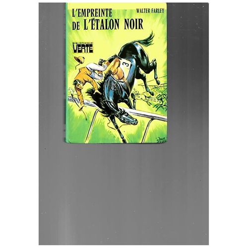 L'empreinte De L'étalon Noir, 1984, Bibliothèque Verte