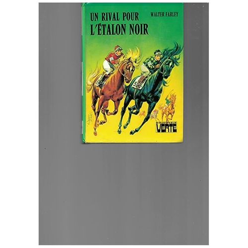 Un Rival Pour L'étalon Noir, 1978, Bibliothèque Verte
