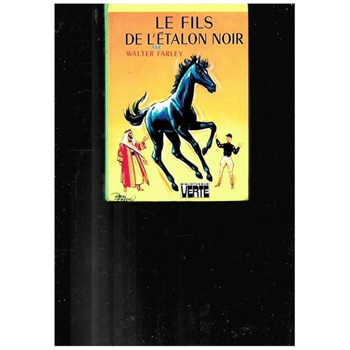 Le Fils De L'étalon Noir, 1977, Bibliothèque Verte, Walter Farley