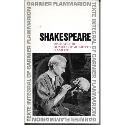 Richard Iii - Roméo Et Juliette - Hamlet