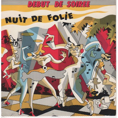 Disque 45 Tours Debut De Soiree (1988 Cbs 6514388) - 2 Titres : Nuit De Folie - Tout Pour La Danse
