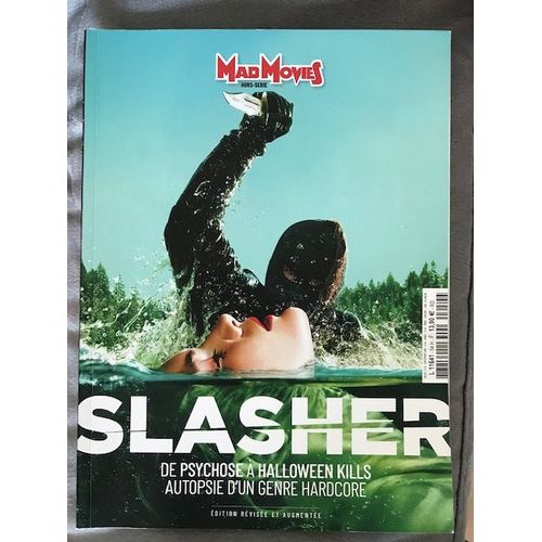 Mad Movies Hors Serie Slasher Édition Révisée Et Augmentée