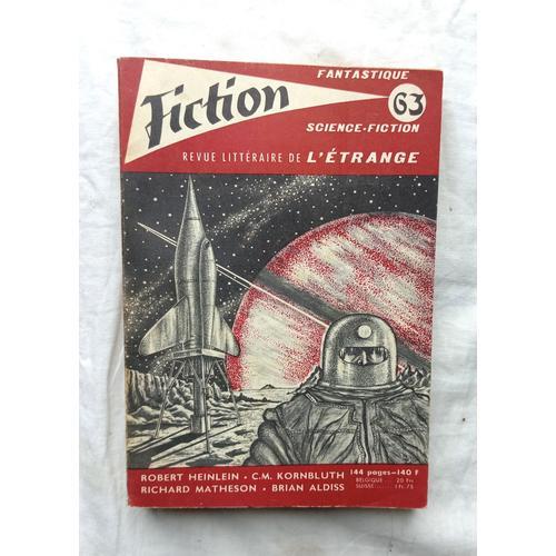 Revue Fiction, Fantastique - Science-Fiction, Revue Littéraire De L'étrange, N°63, Février 1959, Avec Des Textes De Judith Merril / Fernand François / Richard Matheson...