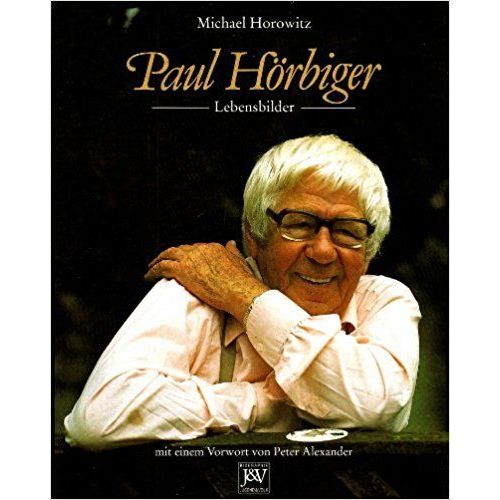 Paul Hörbiger - Lebensbilder
