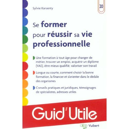 Se Former Pour Reussir Sa Vie Professionnelle