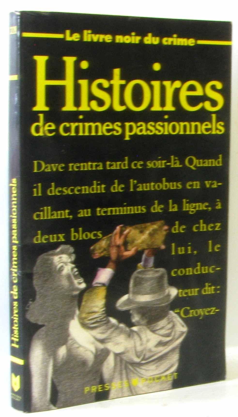 Histoires de crimes passionnels