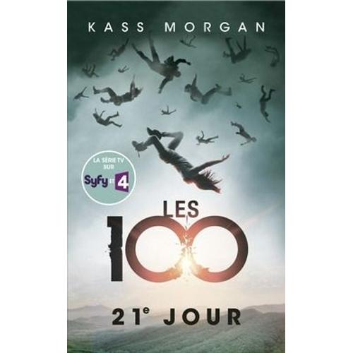 Les 100 (Tome 2): 21e Jour