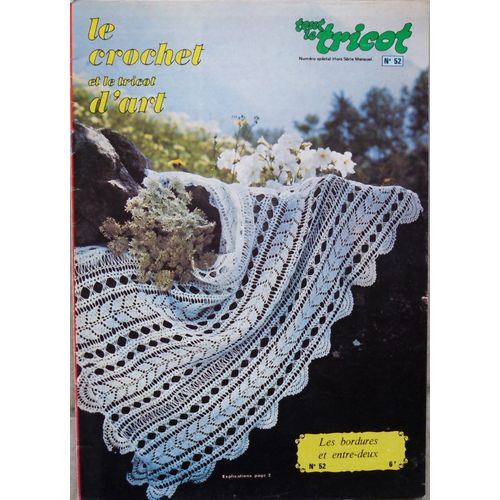 Le Crochet Et Le Tricot D'Art 52 N° Special Hors Serie