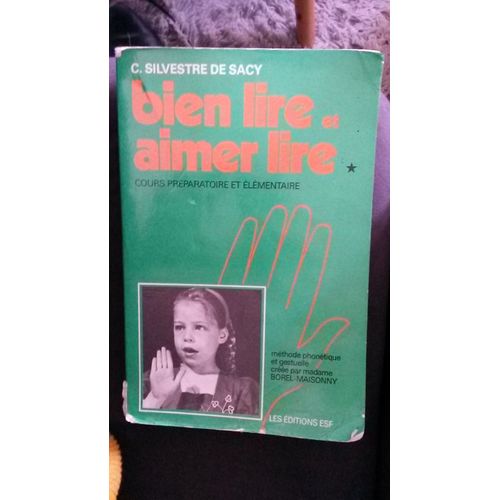 Bien Lire Et Aimer Lire - Tome 1, Cours Préparatoire Et Élémentaire
