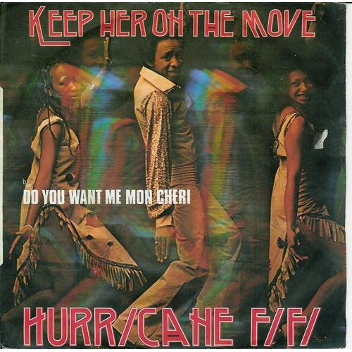 Keep Her On The Move / Do You Want Me Mon Cheri