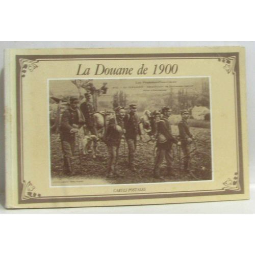 La Douane De 1900 -Cartes Postales