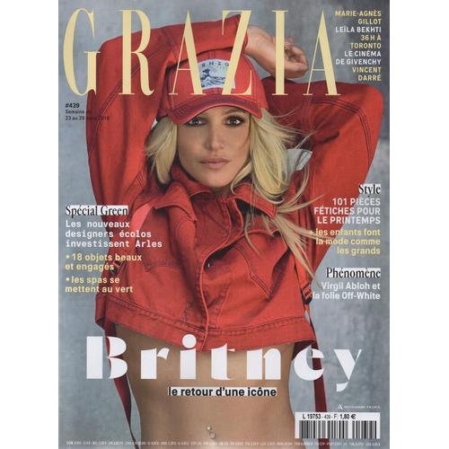 Grazia 439 - Britney Spears Le Retour D'Une Icône / Virgil Abloh / Vincent Darré /Marie-Agnès Gillot