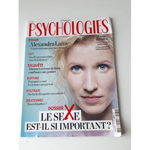 Psychologies 370. Février 2017. Alexandra Lamy.