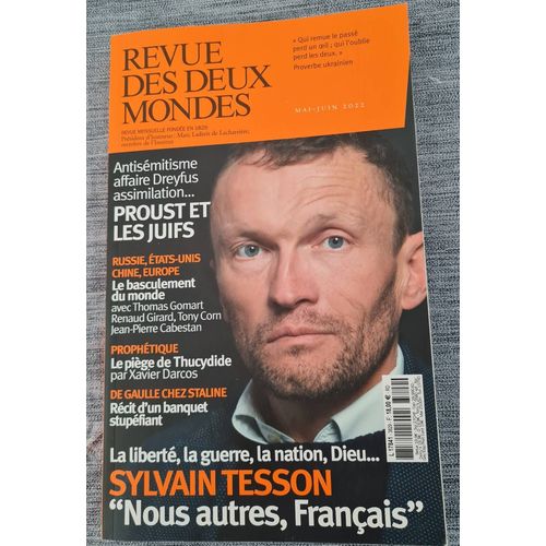 Revue Des Deux Mondes - Mai-Juin 2022 - Le Basculement Du Monde/Proust Et Les Juifs