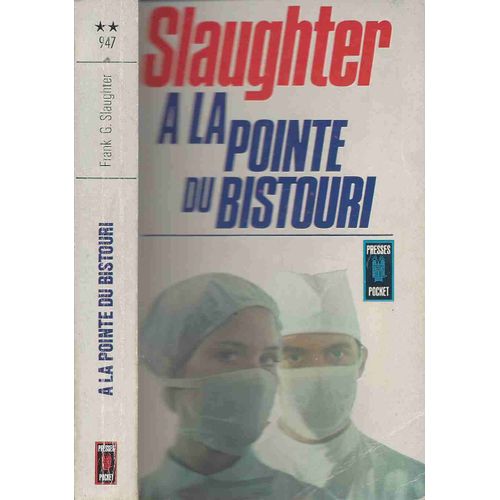 A La Pointe Du Bistouri