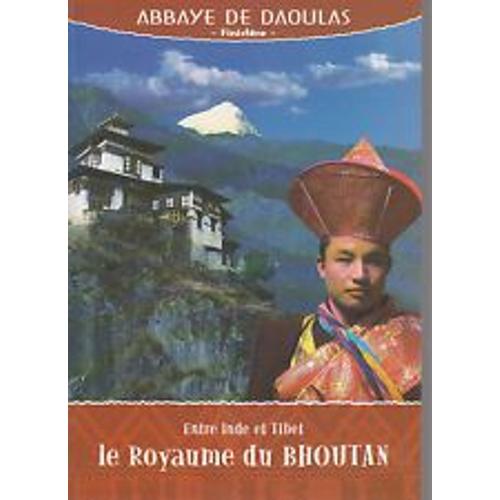 Entre Inde Et Tibet, Le Royaume Du Bhoutan - Exposition, Abbaye De Daoulas, 8 Mai-11 Octobre 1998