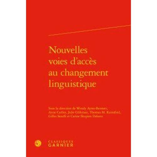 Nouvelles Voies D'accès Au Changement Linguistique