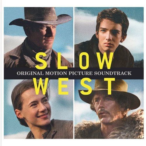 Slow West (Original Motion Picture Soundtrack)