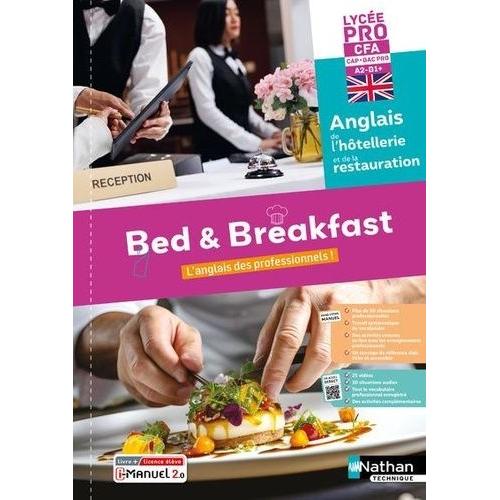 Bed & Breakfast Anglais De L'hôtellerie-Restauration Lp/Cfa/Bac Pro Et Cap - 2024 - Cahier - Élève - + Imanuel