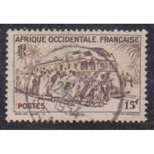 Timbre D'afrique Occidentale Française (Sénégal) N°40 Y&t 15,00 F Brun-Noir Série Courante Arrivée De L'autorail En Gare De Dakar (Sénégal)