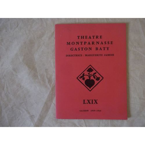 Programme Théatre Gaston Baty-:"Becket Ou L Honneur De Dieu"De Jean Anouilh.Avec André Weber, Gérard Darrieu ,Pascale De Boysson,Paula Dehelly ,Martine Sarcey..