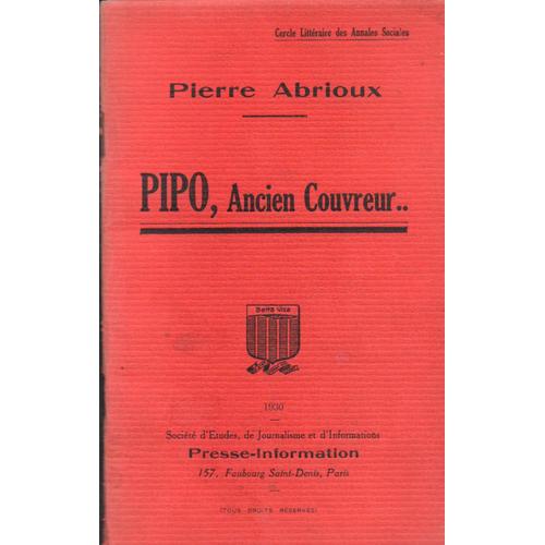 Pipo, Ancien Couvreur. Comédie En Un Acte